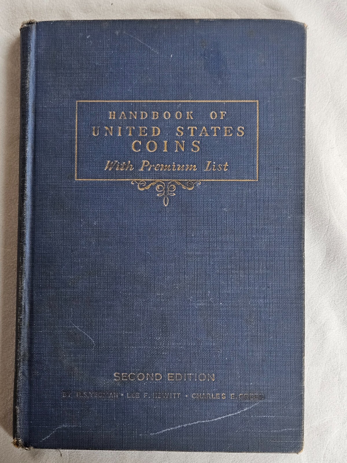 Choose One Handbook of United States Coins Premium List by R.S. Yeoman