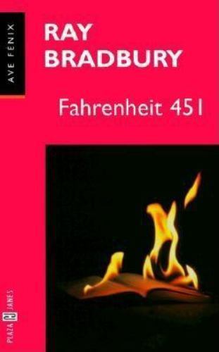 Fahrenheit 451 by Ray Bradbury