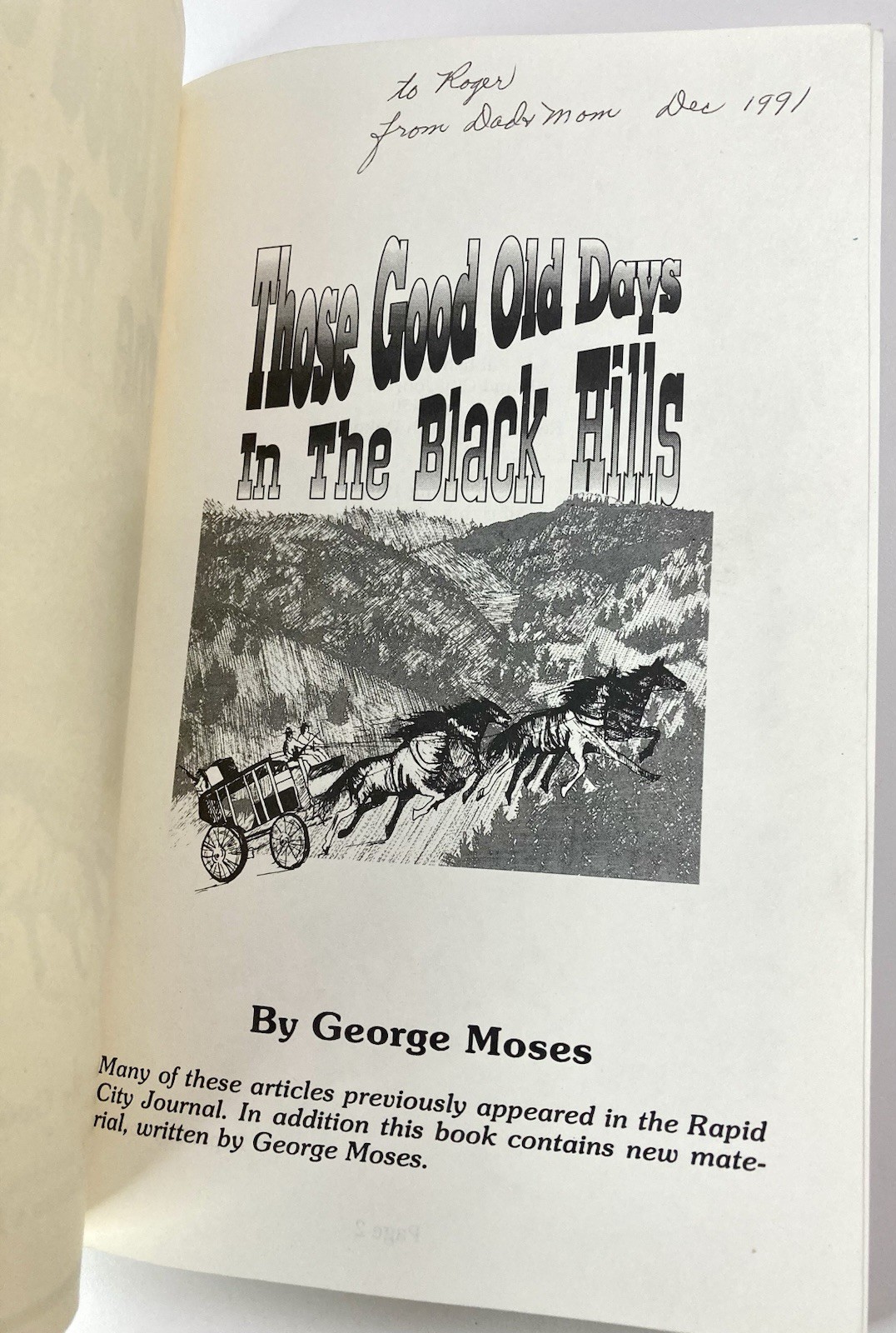 Those Good Old Days in the Black Hills George Moses 1991 PB Rapid City Journal