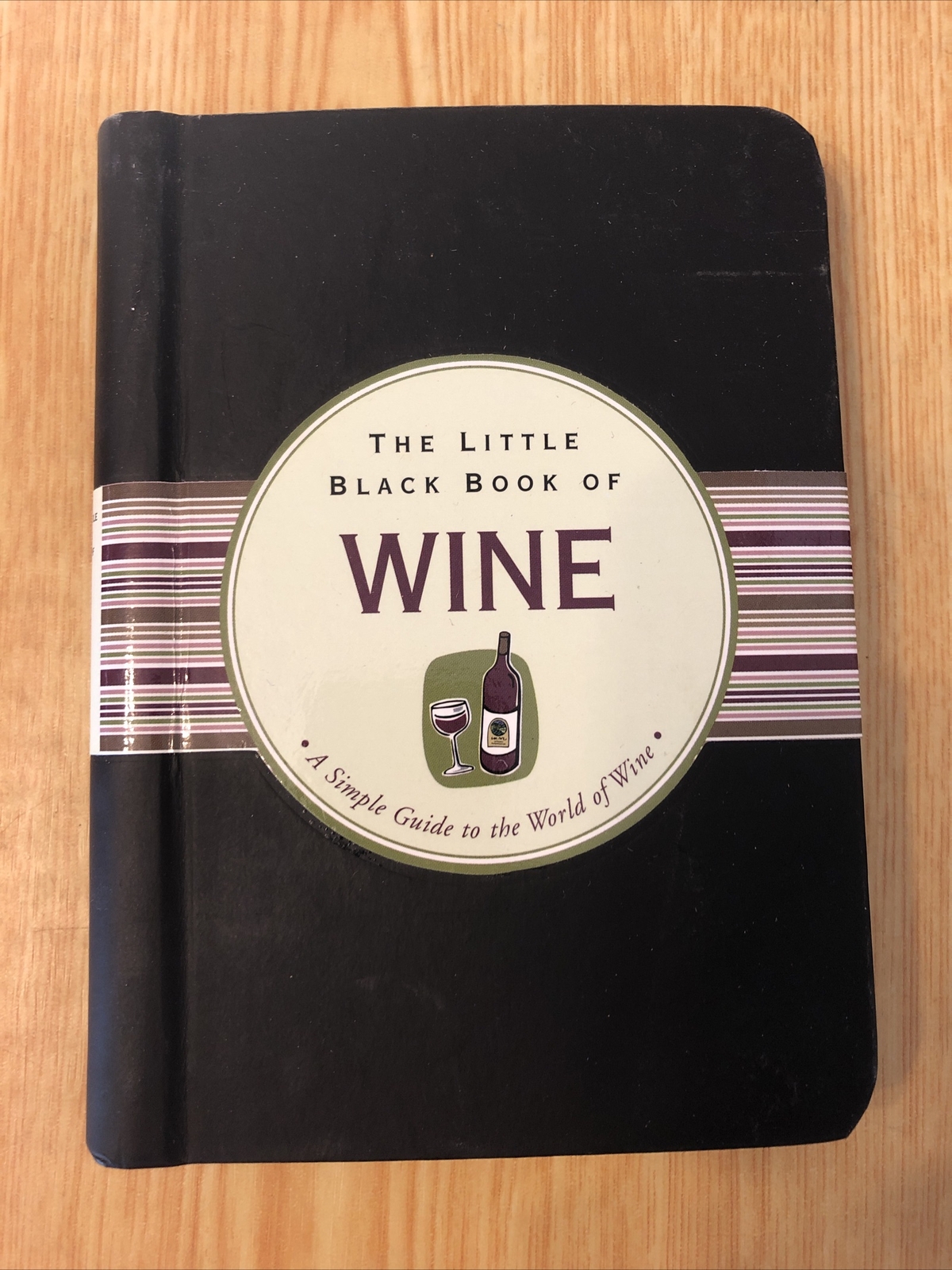 The Little Black Journal of Wine: A Wine Lovers R